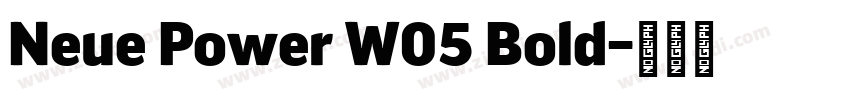 Neue Power W05 Bold字体转换